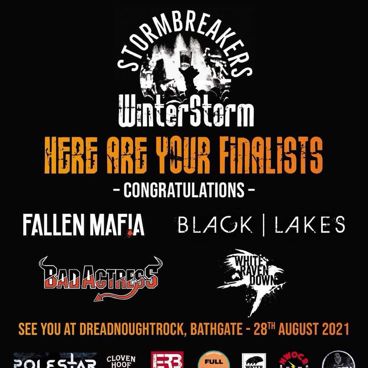Congratulations to White Raven Down &amp; Black Lakes who will be going forward to play alongside Fallen Mafia and Bad Actress in the StormBreakers Grand Final on 28th August at DreadnoughtRock Bathgate!

Two of these band will also go on to play at Winter Storm!
