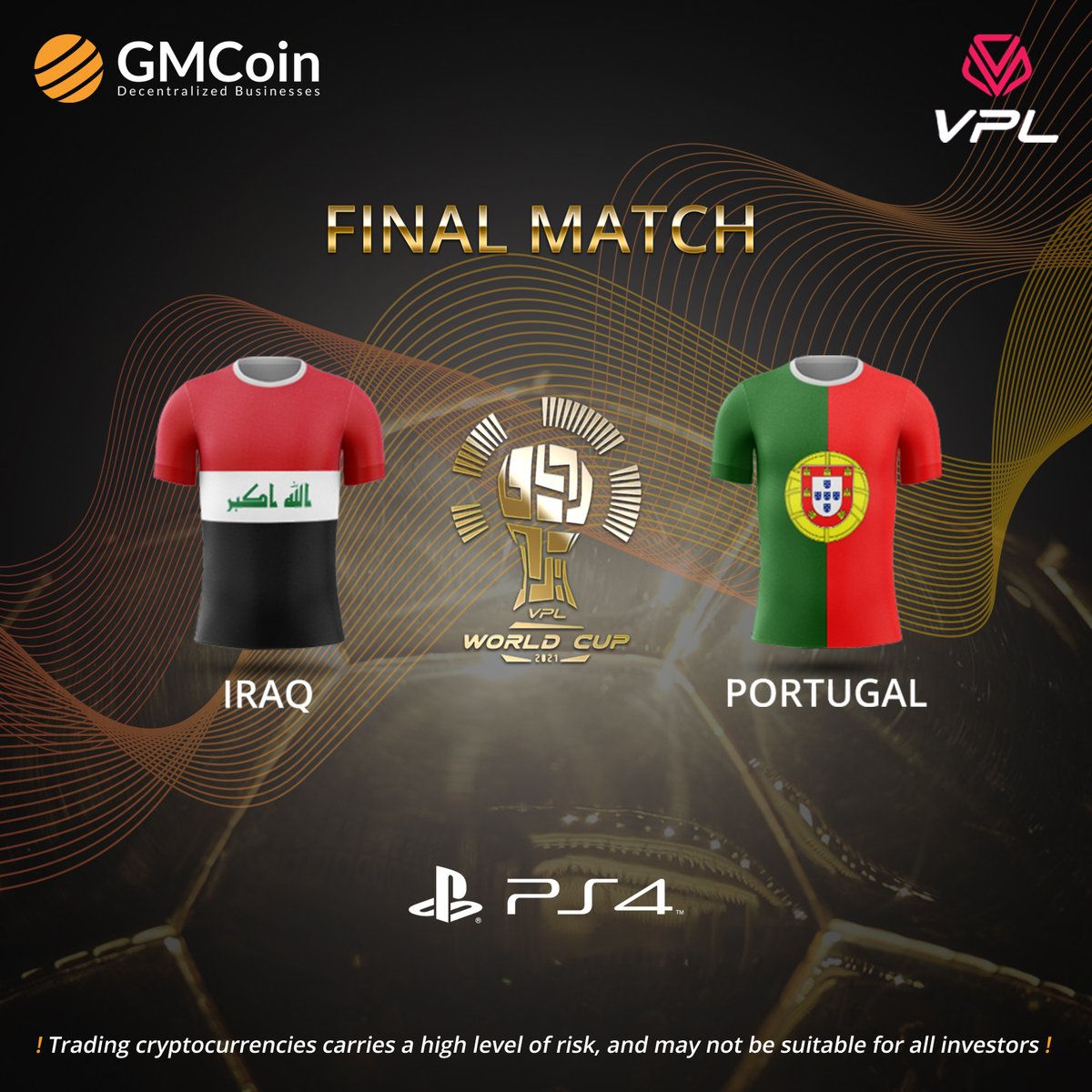 #GMCoin Sponsored <a href="/VPLglobal/">Virtualproleague</a> World Cup 2021 #PS4 Final match!

@VPLPortugalPS  vs <a href="/VPLiraq/">VPL Iraq</a> 

Watch LIVE on Twitch! twitch.tv/vplportugal_?s…

#GMC #GMCoin #VPL #ProClubs #WorldCup2021 #11vs11 #eSports #PS4  #finals #Portugal #iraq

 🔸 cutt.ly/2n1Qrbr 🔸