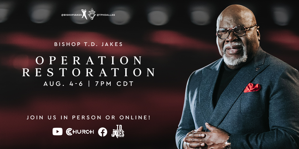 TPHDallas's tweet photo. It’s time for revival! Let your faith be refreshed and your hope renewed with #OperationRestoration, led by @BishopJakes on Aug. 4-6, 2021, nightly at 7 CDT! 

RSVP via Facebook https://t.co/JfoK58n1zj and meet us in the building or online.

#TPHDallas https://t.co/qq7KWcJx0y