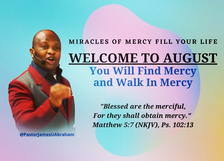 Welcome to August 2021 
#mercy #merciful #miraclesofmercy #miracles