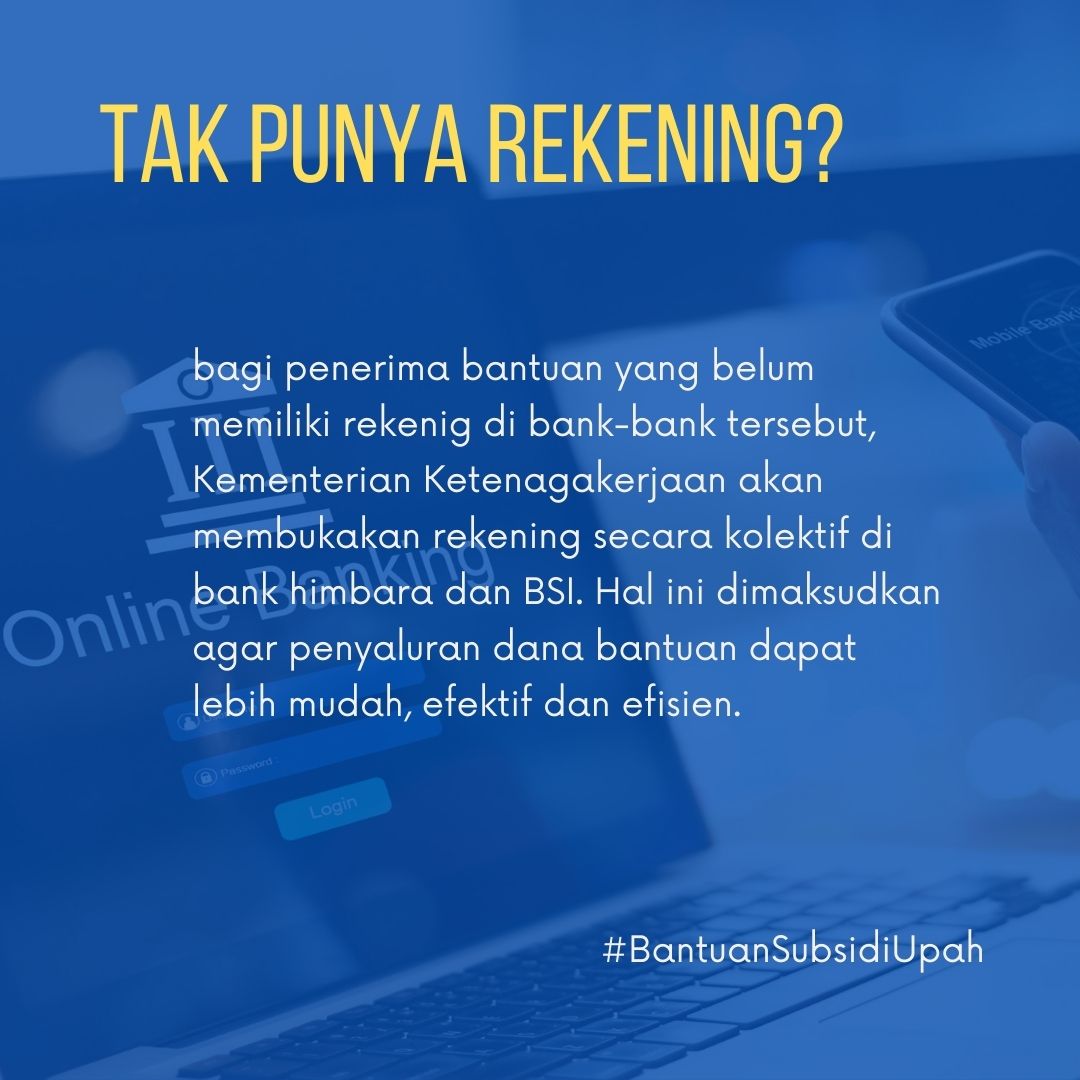 MirnasariPita's tweet photo. bagi penerima bantuan yang belum memiliki rekenig di bank-bank tersebut, Kementerian Ketenagakerjaan akan membukakan rekening secara kolektif di bank himbara dan BSI. Hal ini dimaksudkan agar penyaluran dana bantuan dapat lebih mudah, efektif dan efisien. #BantuanSubsidiUpah https://t.co/V0xQxe6wbj
