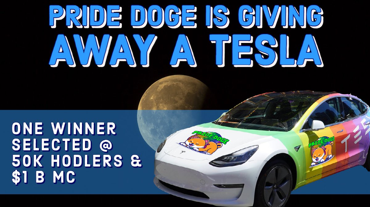 PrideDogeCoin's tweet photo. #PrideDogeCoin is all in. We're here to help the #LGBTQ Community and we need you to do it. We're giving away a @Tesla when we hit 50K #hodlers &amp; $1 Billion MC

#Giveaway @elonmusk #ElonMusk #Crypto #LGBTQ #car #tesla #doge #dogecoin #dogecoinarmy #babydoge #BSCGems #airdrop #ada https://t.co/JkNCpkcM1R
