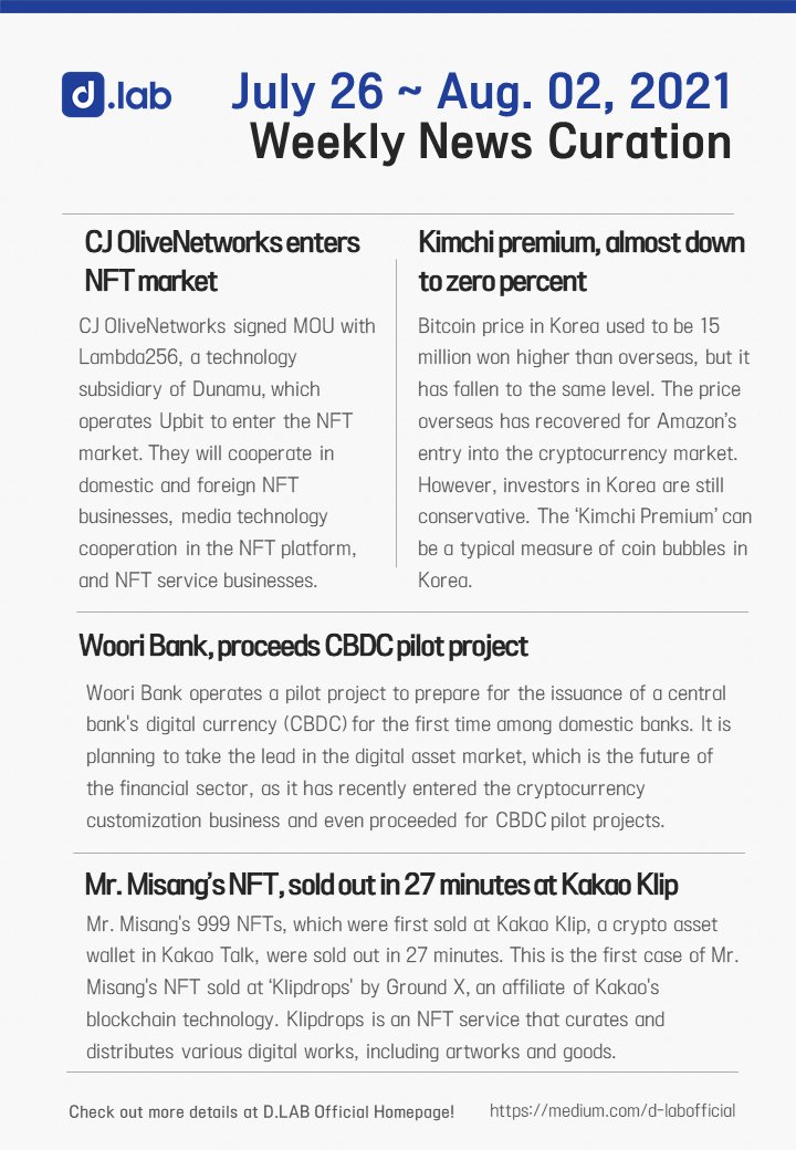 📌 July 26 ~ August 02, 2021 
Weekly News Curation😎👇

medium.com/d-labofficial/…
#cyrpto #nft #cbdc #blockchain #defi