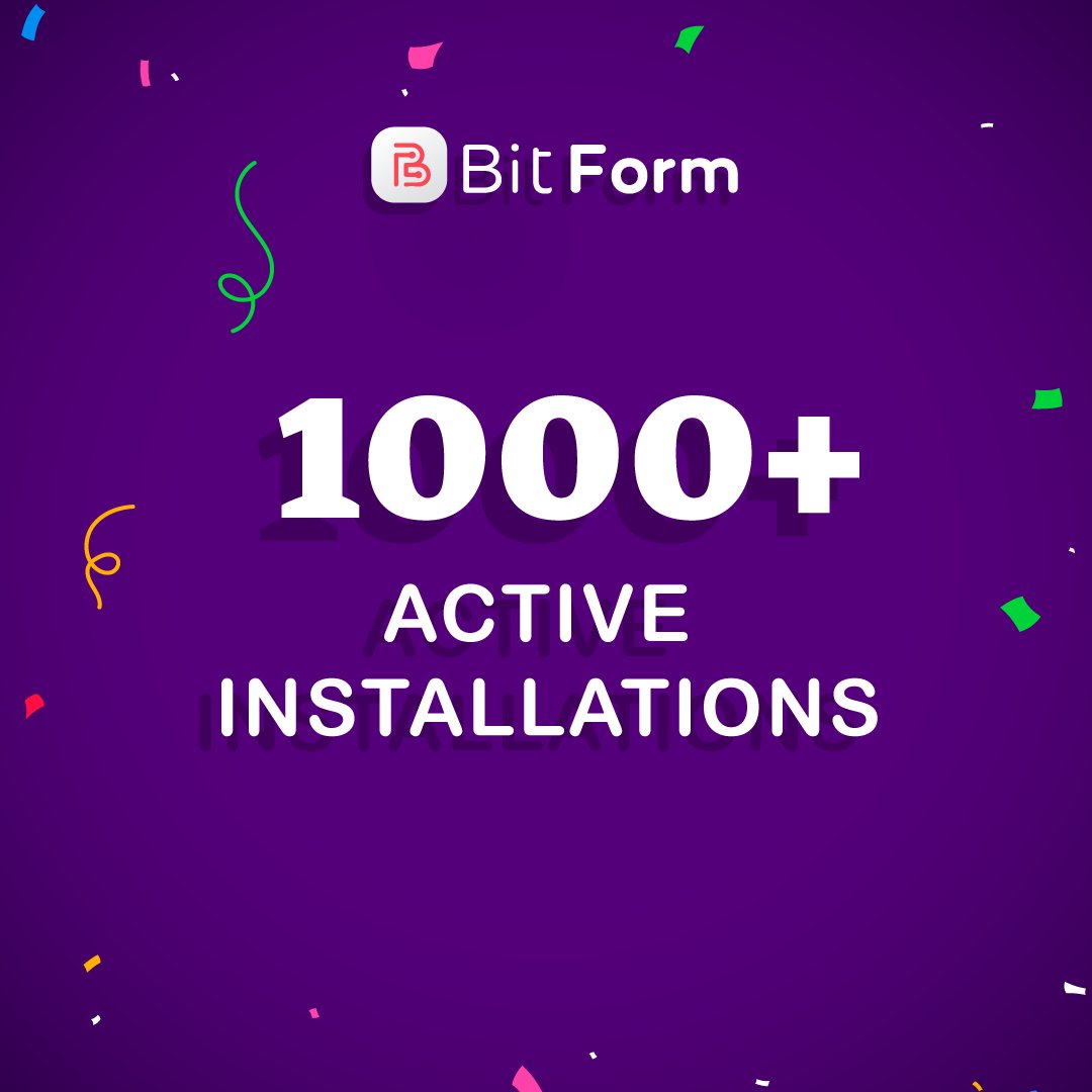 bit_apps's tweet image. 📢 We are excited to announce that we just achieved a significant milestone by crossing the 1000+ active installations mark of Bit Form.
#WPFormBuilder #BestWordPressFormBuilder #WordPressFromBuilder #WordPressTutorial #WordPress #WP #WordPressForm #WPForm #Bit_Form #WP_Form