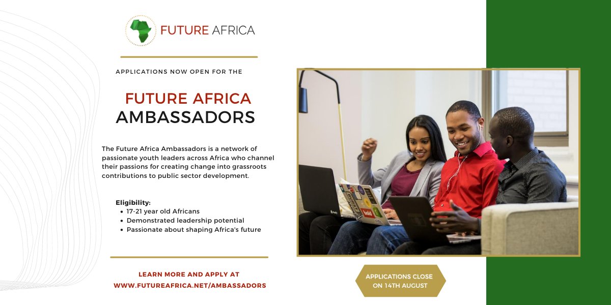 We are delighted to announce that applications are now open for the Future Africa Ambassadors 2021 cohort!
If you are a young African (17-21 years old), and you are curious about how to activate your public sector interest, this is the programme for you. 
futureafrica.net/ambassadors/