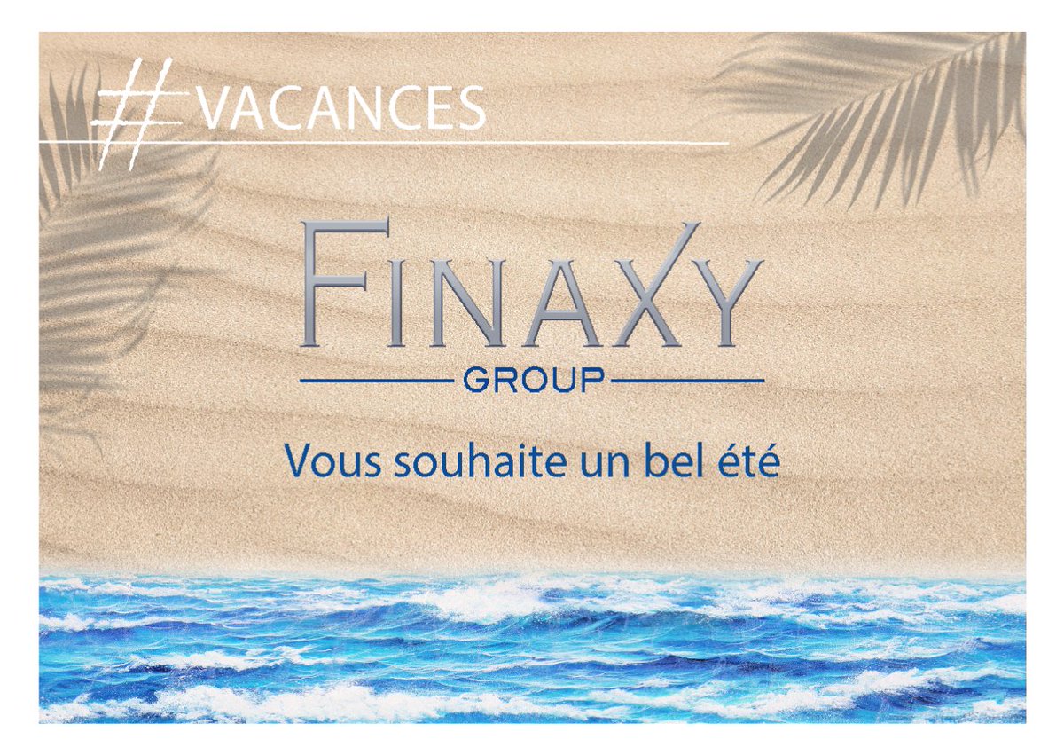 FINAXY Group vous souhaite un très bel été.

Nos équipes restent à votre disposition pour vous accompagner aussi durant cette période estivale.

A très vite !
Prenez soin de vous et de vos familles.

L'équipe FINAXY Group.

#vacances #finaxy #happytime #été
