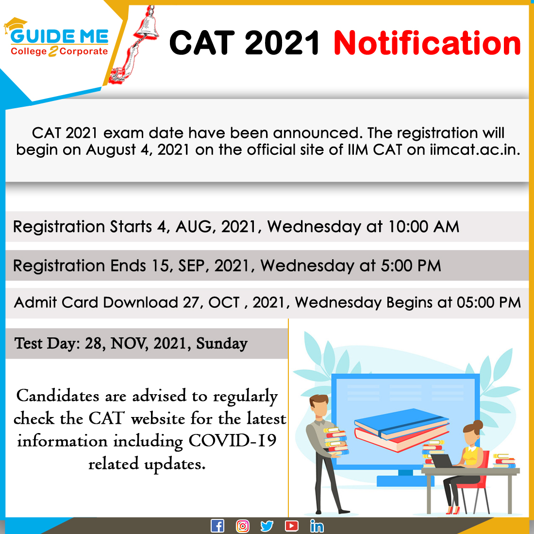 guide_me_edu's tweet image. CAT 2021 exam dates have been announced. The registration will begin on August 4, 2021 on the official site of IIM CAT on iimcat.ac.in #CATNotification #CATExam2021 #CATExamRegistrationDate2021 #BestMBACollegeROIWise #CollegeToCorporate #ThinkMBAThinkGuideMe