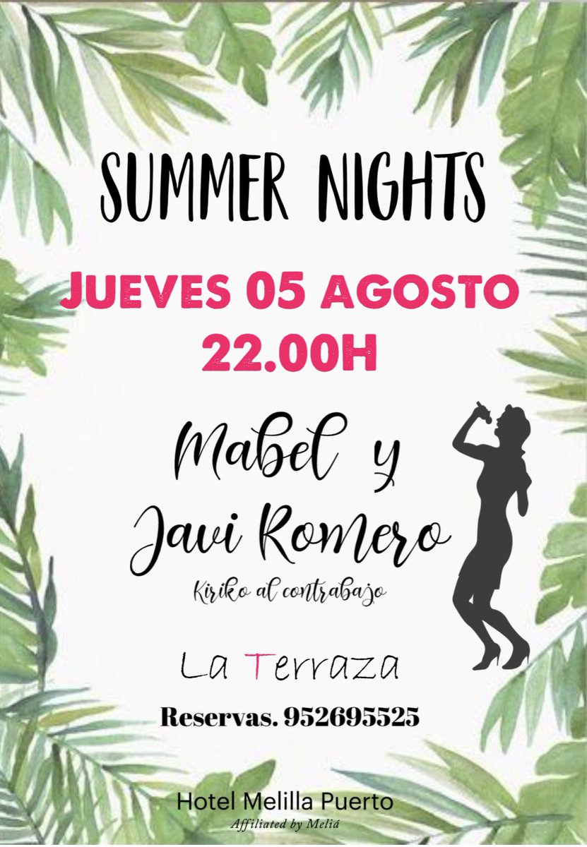Melilla Puerto Affiliated by Meliá (@melillapuerto_) on Twitter photo 🎤🎤 MÚSICA EN DIRECTO 🎤🎤
Este Jueves 5 de Agosto, cena en #laterraza con <a href="/ImbrodaMabel/">Mabel Romero Imbroda</a> , Javier Romero y Kiriko.
📲 952695525 🎤🎤 MÚSICA EN DIRECTO 🎤🎤
Este Jueves 5 de Agosto, cena en #laterraza con <a href="/ImbrodaMabel/">Mabel Romero Imbroda</a> , Javier Romero y Kiriko.
📲 952695525