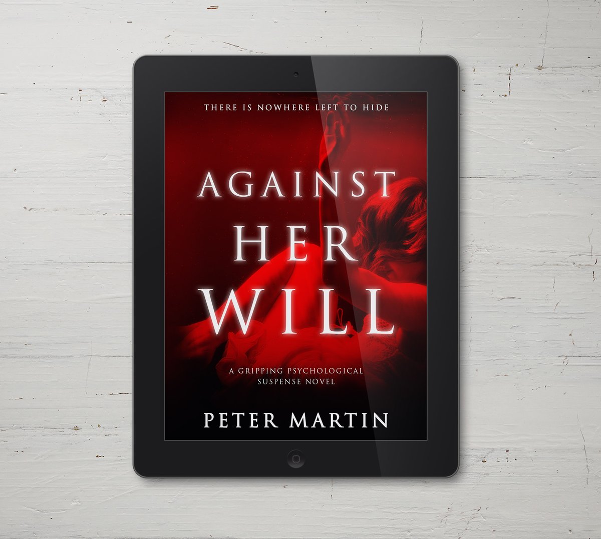 #SUSPENSE AGAINST HER WILL PETER MARTIN PLEASE GOD, DON'T LET HIM KILL ME, SHE BEGGED goo.gl/qQidcW #FREEKUNLIMITED