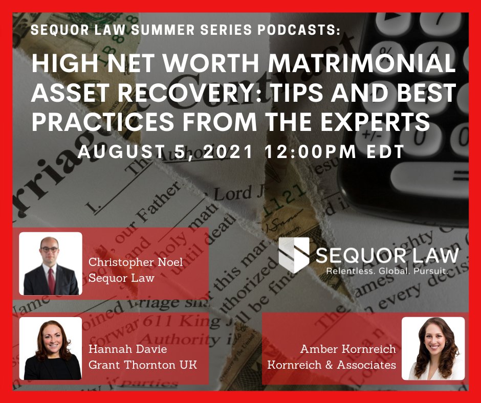 Don’t miss our third Podcast from the Sequor Law Summer Series featuring Christopher Noel, Hannah Davie and Amber Kornreich discussing High Net Worth Matrimonial Asset Recovery: Tips &amp; Best Practices from the experts! Click to register: bit.ly/3zSyDgO 
#FamilyLaw