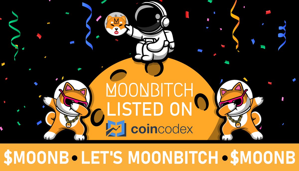 MoonBitchCrypto's tweet photo. Let's kick off the week strong!
We're proud to announce that we have successfully been ACCEPTED and LISTED on @CoinCodex 🎁

$MOONB can be seen here: https://t.co/S9lEFFY9T0
*PCS Pair Soon

What's next for #MOONBITCH?
@coingecko is up next!🚀

#BSC #BSCGems #MOONB $Doge #SAFEMOON https://t.co/YnsfXl1BNJ