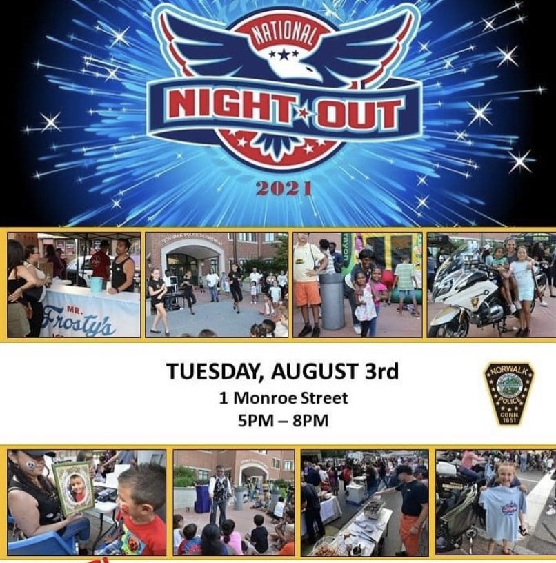 Tomorrow is Norwalk National Night Out. We will be building a stronger community at a family friendly event celebrating our safe city. 5-8pm at 1 Monroe Street.  
<a href="/Norwalk_CT/">Norwalk, CT</a> <a href="/News12CT/">News12CT</a> <a href="/TheHourNews/">The Norwalk Hour</a> <a href="/norwalkpatch/">Norwalk Patch</a> <a href="/NorwalkPS/">NorwalkPublicSchools</a> <a href="/NorwalkHealth/">Norwalk Health Dept.</a> <a href="/Norwalk_OEM/">NorwalkOEM</a> <a href="/NorwalkLibCT/">Norwalk Library CT</a> <a href="/sonolibrary/">SoNo Branch Library</a>