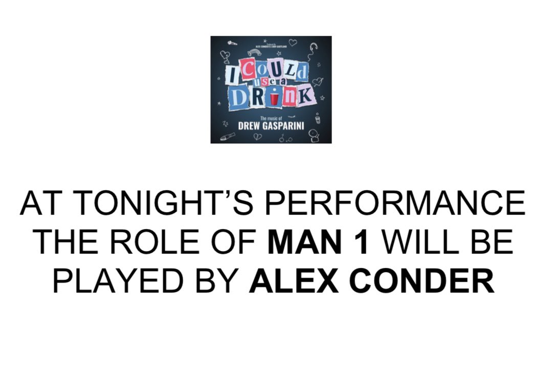 I Could Use A Drink (@icuaduk) on Twitter photo At tonight’s performance of ‘I Could Use A Drink’ the role of Man 1 will be played by Alex Conder (<a href="/AlexConder4/">Alex Conder</a>)
Unfortunately due to unforeseen circumstances Tom Francis (<a href="/realtomfrancis/">TomHannah Updates</a>) will not be performing at tonight’s show. At tonight’s performance of ‘I Could Use A Drink’ the role of Man 1 will be played by Alex Conder (<a href="/AlexConder4/">Alex Conder</a>)
Unfortunately due to unforeseen circumstances Tom Francis (<a href="/realtomfrancis/">TomHannah Updates</a>) will not be performing at tonight’s show.