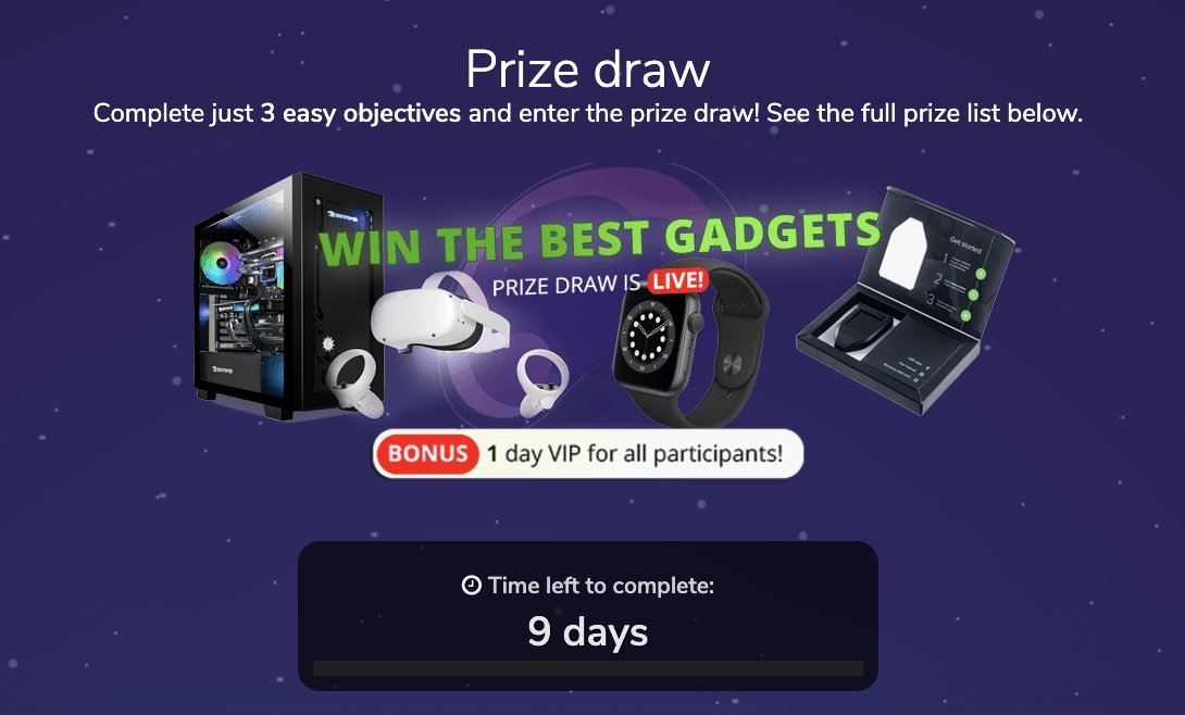 Time for a new prize draw! This time we have some cool gadgets and cash prizes. And the easiest objectives ever!