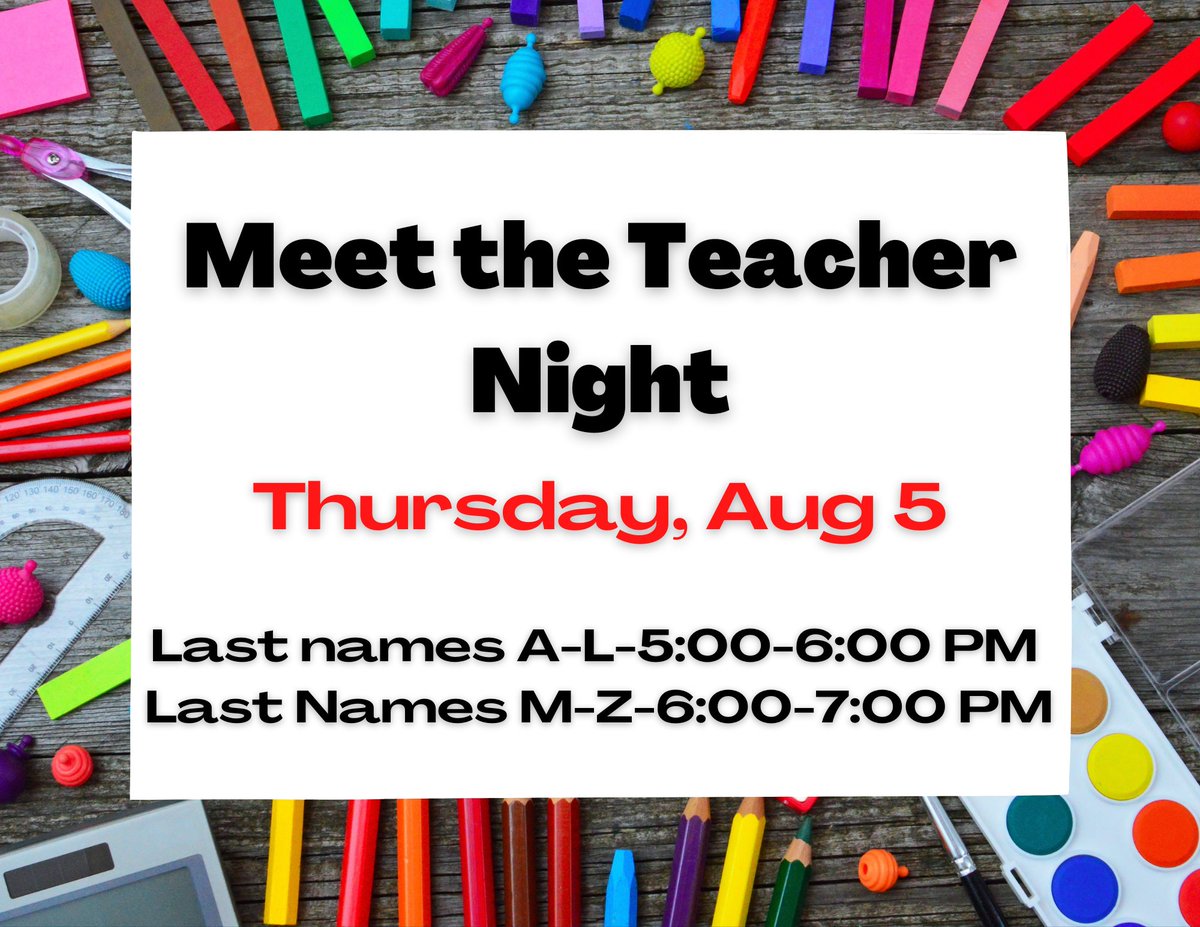 👩‍🚀👨‍🚀🚀Meet the Teacher is this Thursday, August 5!  
Last Names A-L: 5-6 PM
Last Names M-Z: 6-7 PM