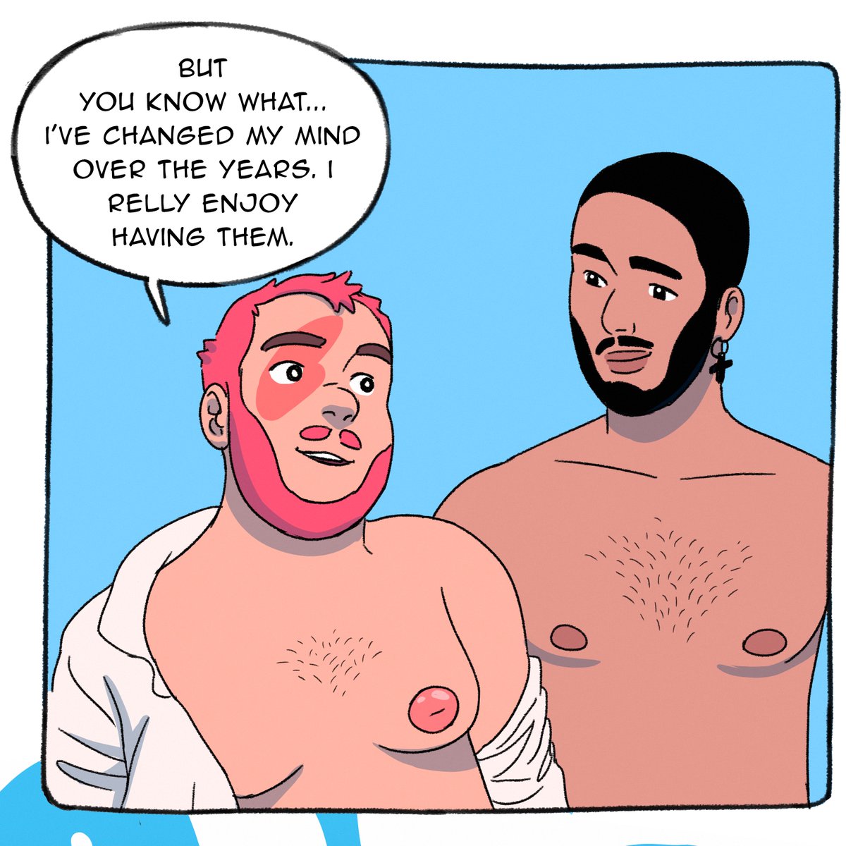 Hey, hi. I've made a short comic about my experience with having man boobs. To those dudes struggling with their self image because of their chest, I hope this helps! You can read it in full here: https://t.co/hojmKrVov5 