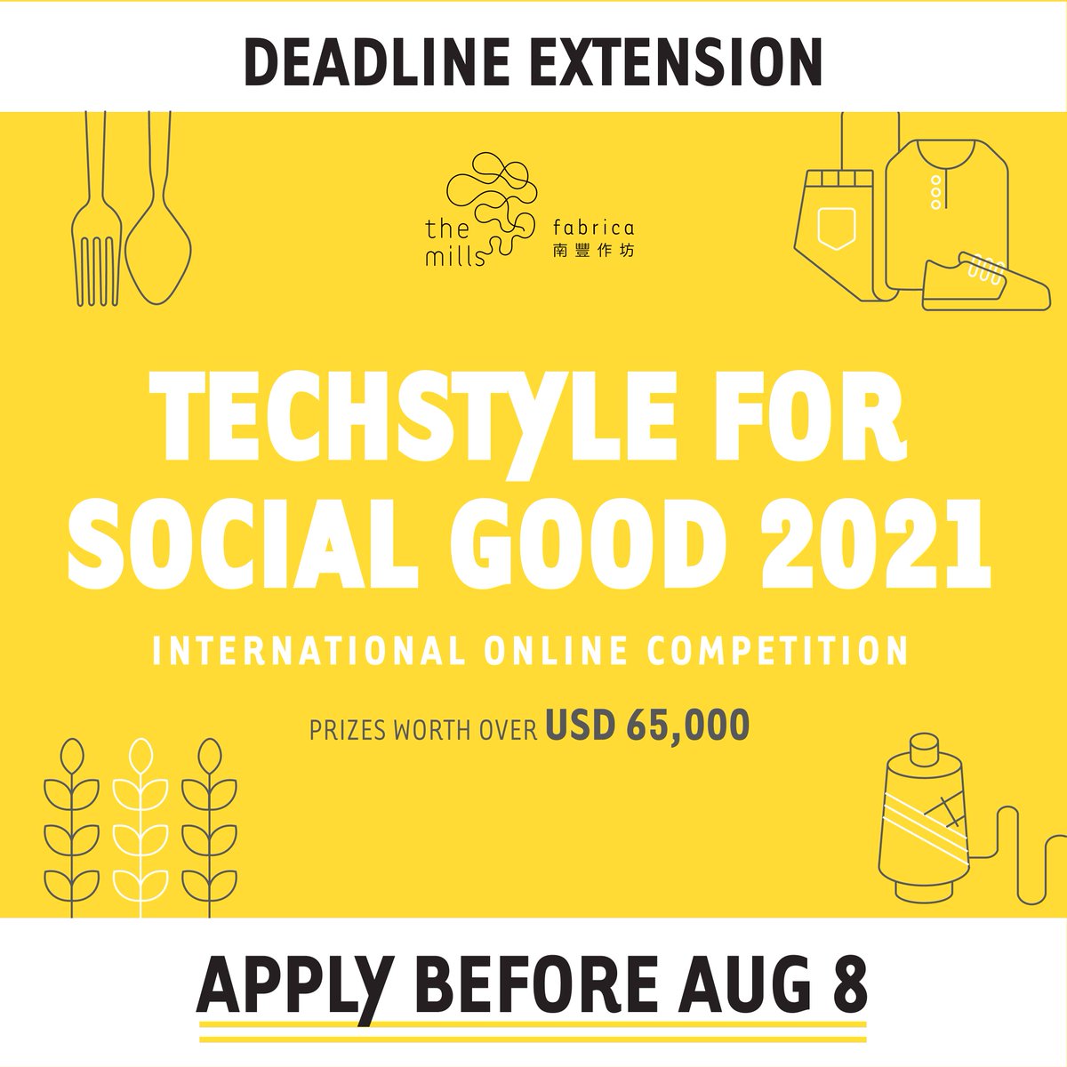 Applications for the @themillsfabrica TechStyle For Social Good competition close in 1 week. The deadline is extended to 8 am on 8th August for innovations in apparel, textiles and agrifood tech. Apply now👉 ow.ly/dezO50FIoVq #TechstyleForSocialGood2021 #circulareconomy
