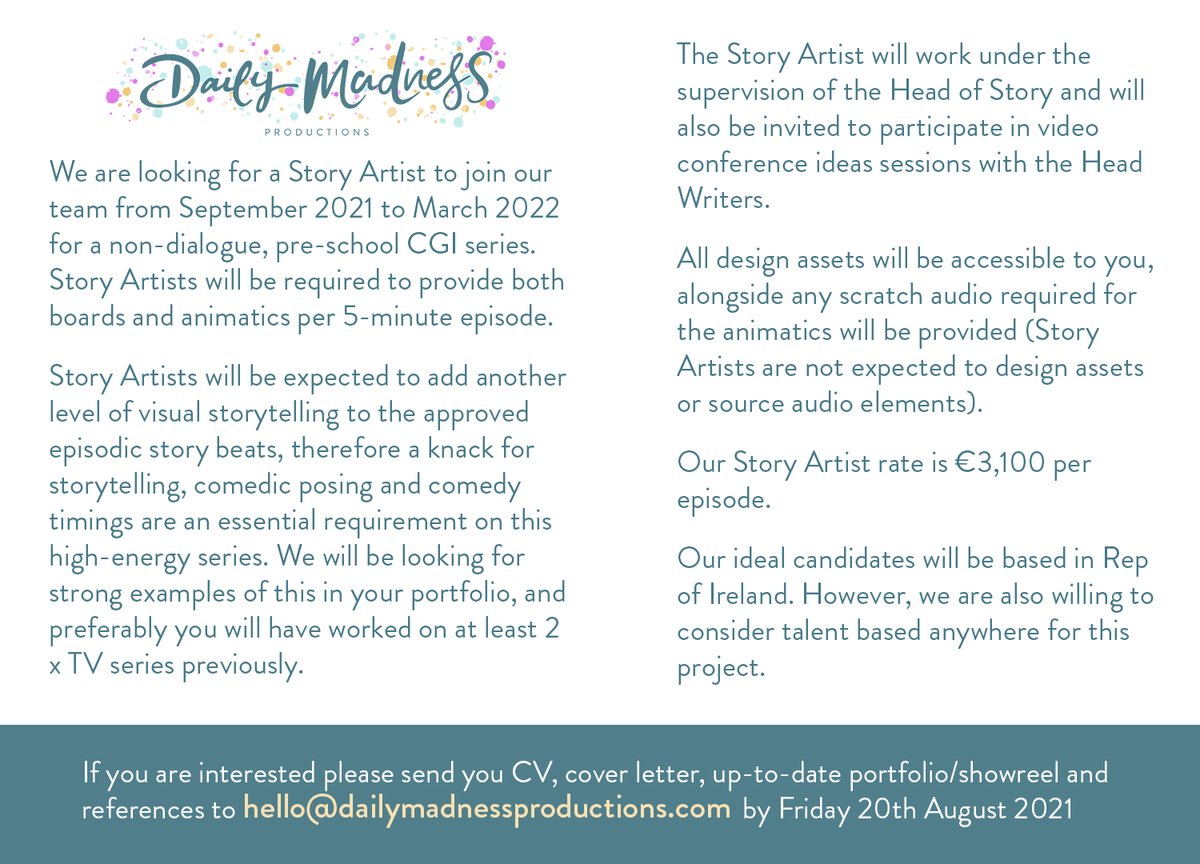 We are looking for a Story Artist for a CGI preschool series... see full ad below

Interested applicants can send their details to hello@dailymadnessproductions.com

#animation #storyartist #storyboard #storyboards #storyboarding #storyboardpanels #animatics #animationireland