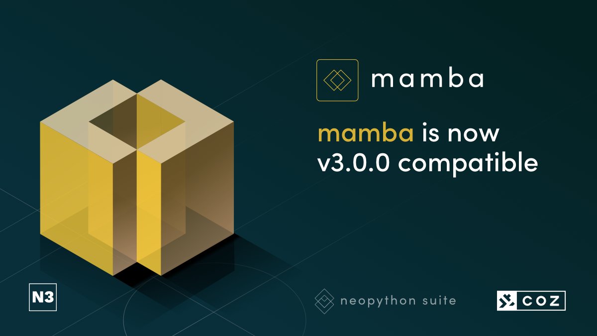 COZ on Twitter: "Our latest release of Mamba (v0.9) is N3 Mainnet ...