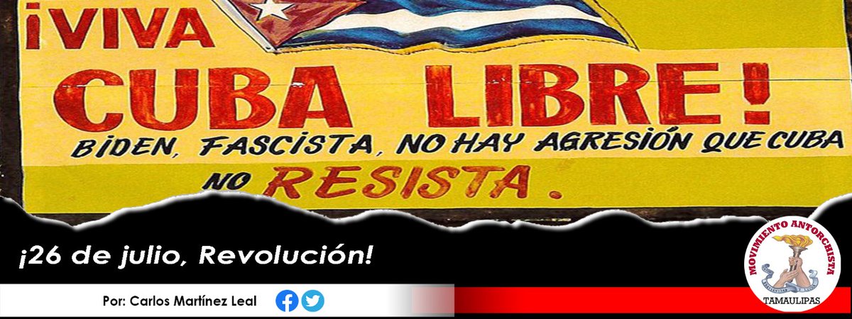 ¡26 de julio, Revolución! #Opinión 
Por: Carlos Martínez Leal
Más información 👇🏻👇🏻
facebook.com/11092527074943…