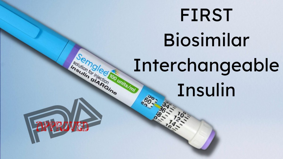 DiabetesMine on Twitter "An FDA first! Semglee, a biosimilar long