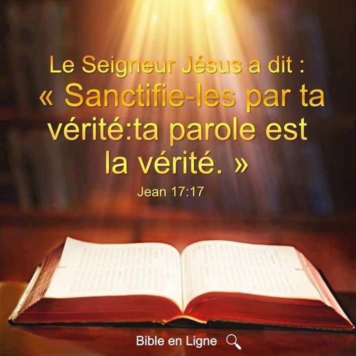 Pasteur W. JOUTET on Twitter: "La Bible est la Parole de Dieu pleinement  vérité, sans aucune erreur dans tout ce qu'elle enseigne. Jean 17:17 Ne pas  la croire c'est vivre dans l'ignorance