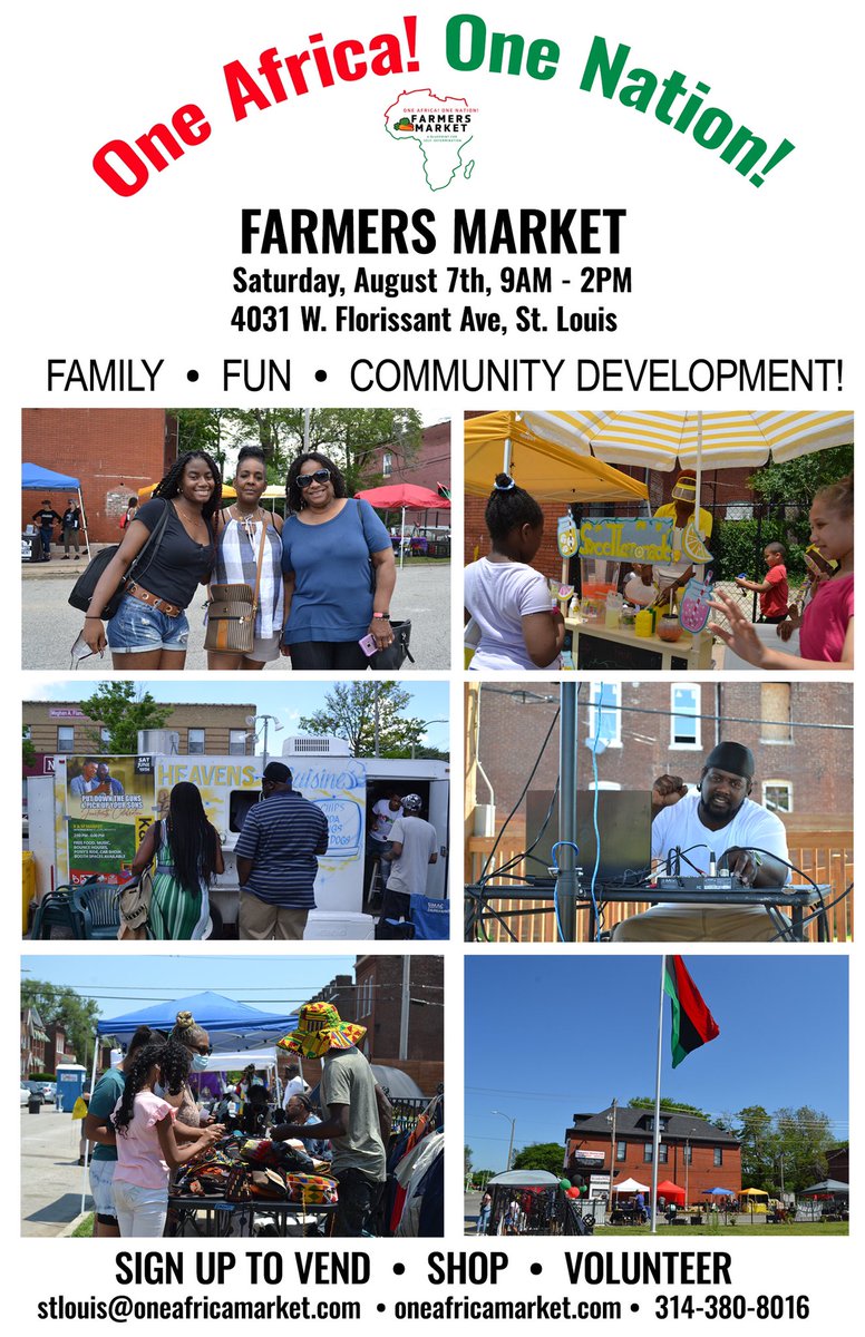 This Saturday, August 7th
The One Africa! One Nation! Farmers Market will be LIVE! We will have a variety of vendors so come out and support economic development in your community.

We still have spaces open to VEND. Contact us 314 380 8016 or at stlouis@oneafricamarket.com