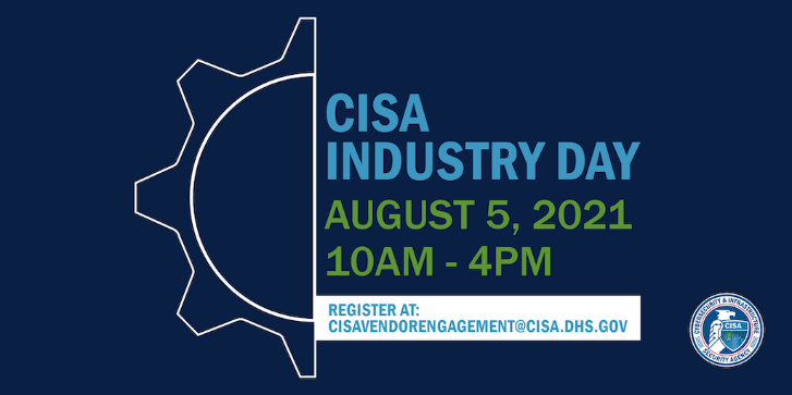 Follow CISA's accounts: @CISAgov and @CISACyber (@cyber) on Twitter photo Mark your calendars ➡️ <a href="/CISAgov/">Cybersecurity and Infrastructure Security Agency</a> is hosting a virtual Industry Day on August 5th. The event helps pair private organizations with CISA to help tackle the current and future challenges that face the agency.
Learn more: go.usa.gov/xFkNG Mark your calendars ➡️ <a href="/CISAgov/">Cybersecurity and Infrastructure Security Agency</a> is hosting a virtual Industry Day on August 5th. The event helps pair private organizations with CISA to help tackle the current and future challenges that face the agency.
Learn more: go.usa.gov/xFkNG