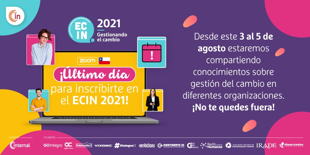 internalCI's tweet image. 🟣¡Mañana inicia el #ECIN2021!😱😱 Aún puedes inscribirte y ser parte de este Encuentro de #ComunicaciónInterna que busca conocer como se ha gestionado el #cambio dentro de las organizaciones. 

✅Regístrate gratis aquí 👉lnkd.in/e97TiGa
