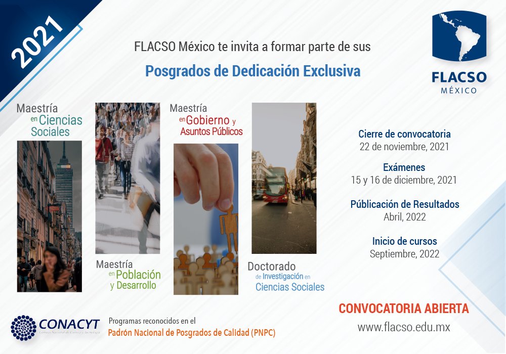 FlacsoMx's tweet photo. #ConvocatoriaAbierta. Por su excelencia académica los Programas de Dedicación Exclusiva de #FLACSOMéxico están reconocidos por el Padrón del Programa Nacional de Posgrados de Calidad (#PNPC) de #Conacyt.

Conoce más sobre cada uno de ellos y postula ahora.
https://t.co/tXXIu2RLa9 https://t.co/FwXKT2Ppnh