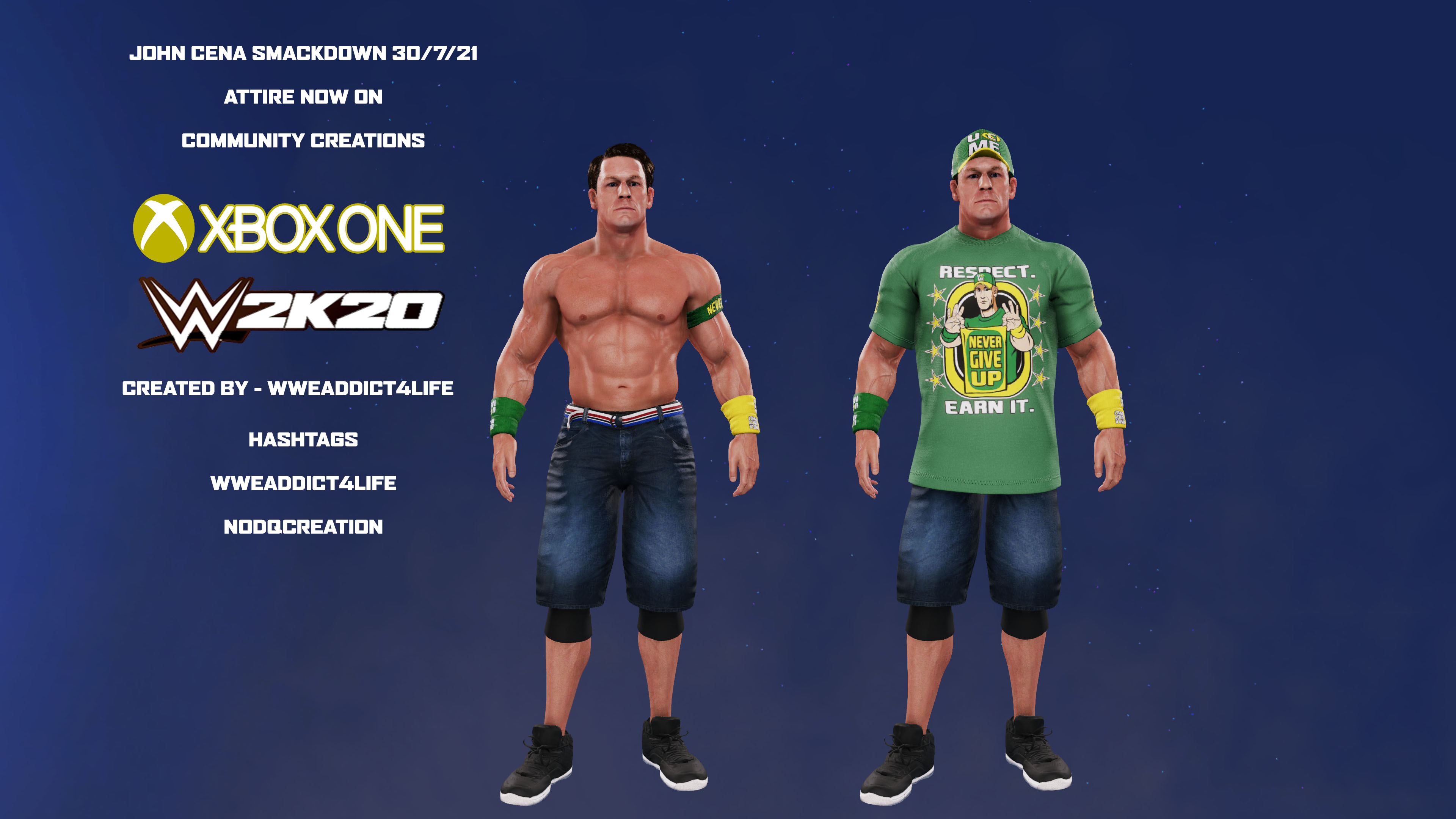 🎮 WWEADDICT4LIFE (XBOX Series X) | WWE2K24 |🎮 on X: "John Cena Smackdown  30/7/21 Attire Now On Community Creations (XB1) @WWEgames @LEGITxATTIRES  @WhatsTheStatus @Smacktalks @OfficialCAWsWS @JohnCena @Iconic2k  @Webbattires @KingEmpire345 @mmg2k ...