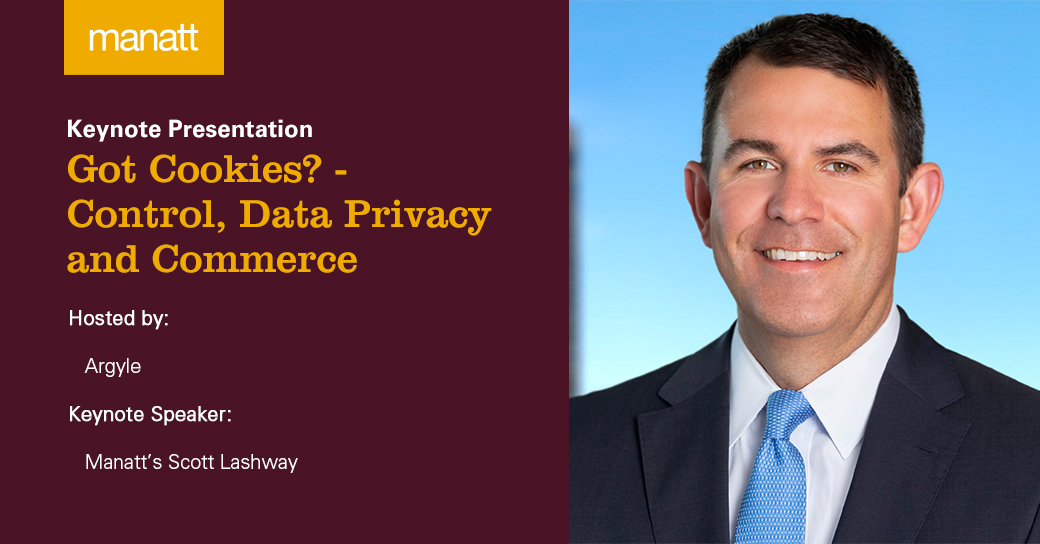 manatt's tweet photo. Privacy and data security practice Co-Leader Scott Lashway presented the keynote address at @ArgyleExecForum CMO conference last week. He discussed trends in data #privacy laws and the future of customer experience. #manatt #dataondemand #cybersecurity https://t.co/hM9h3qLtHF https://t.co/tFMYvZubnW