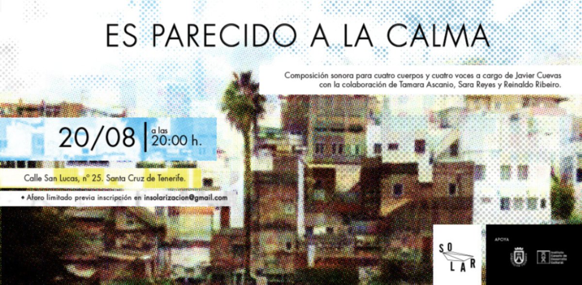 Es parecido a la calma, una canción de Javier Cuevas para Turista de interior. Revista de procesos de isla de Solar / inscripción insolarizacion@gmail.com 
Apoya: Cabildo de Tenerife ICDC/GobCan 
#solarenaccion #turistadeinterior