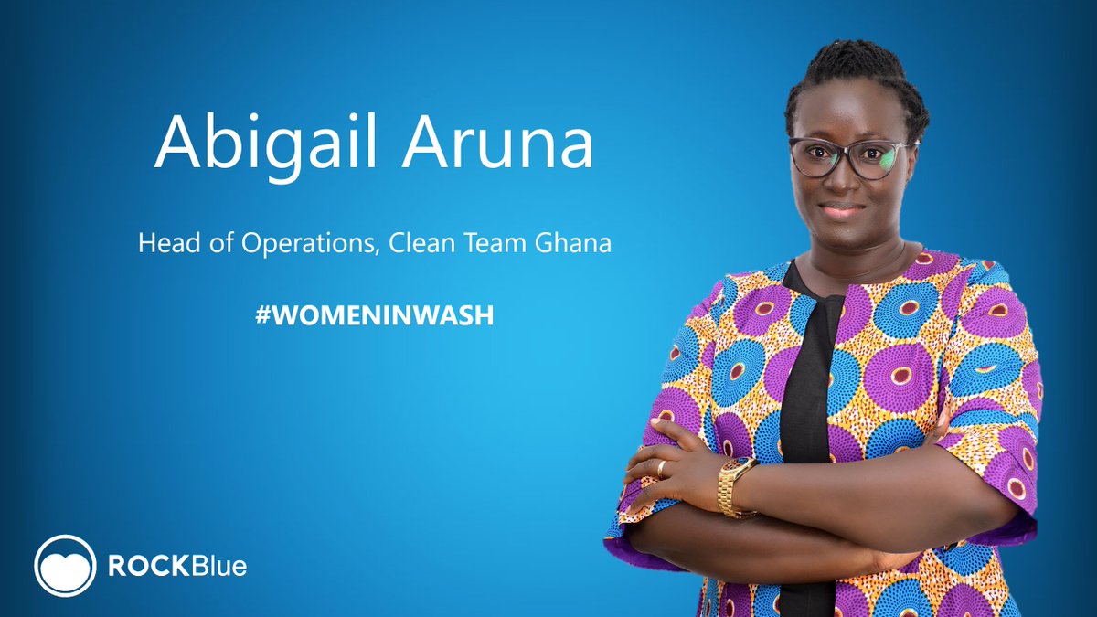 Thank you @AbigailAruna, head of operations at @CleanTeamGhana and ROCKBlue mentor, for sharing your inspirational story and for being a #WASH leader and role model to girls and women everywhere! #Ghana 

rockblue.org/qa-with-abigai…
