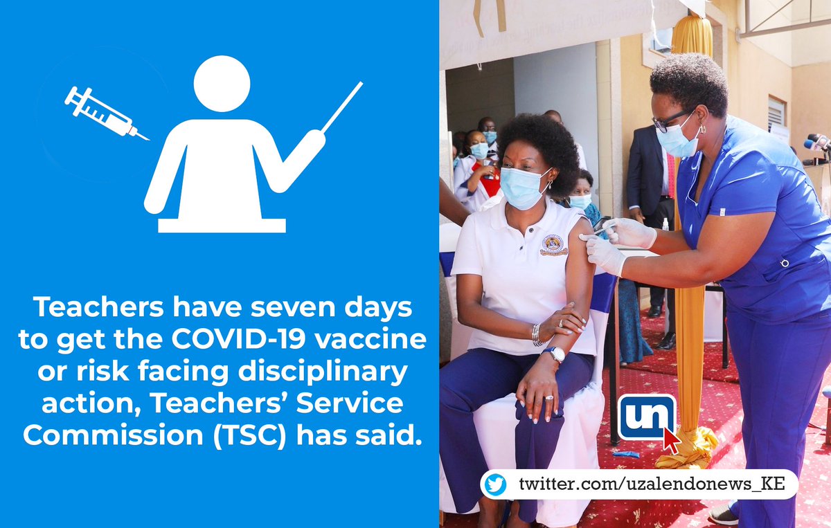 UzalendoNews_KE's tweet image. TSC Has given All teachers Seven Days to get Vaccinated or face disciplinary action  |  Read More -- ow.ly/wIRS50FSjq7 
.
.
#PlacementReportRelease  |  Victor Prengei  |  #SaudiArabia 
 |  JKIA  |  Alfred Mutua