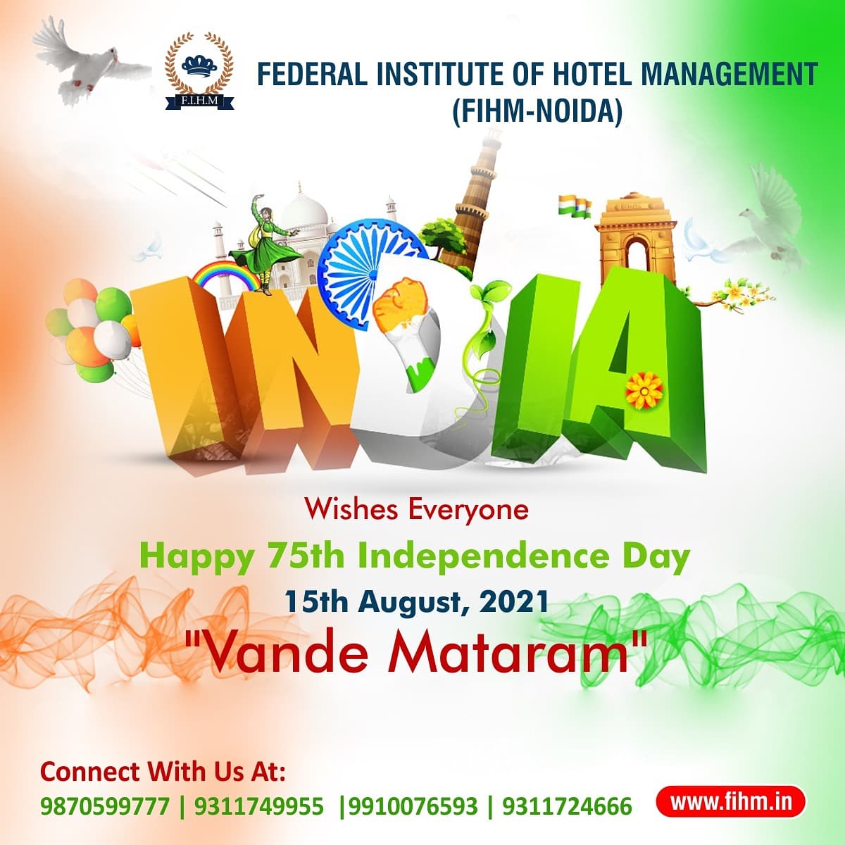 FihmNoida's tweet photo. FIHM Noida Wishes Everyone A Very Happy 75th Independence Day, 2021. Visit Us At: https://t.co/1EDeiUWUNL

#IndependenceDay #Hospitality #IndependenceDay2021 #Trending #IndependenceDayIndia #College #IndependenceDayIndia2021 #TrendingNow #hotelmanagement #studytwt https://t.co/dTwRpTbsYz