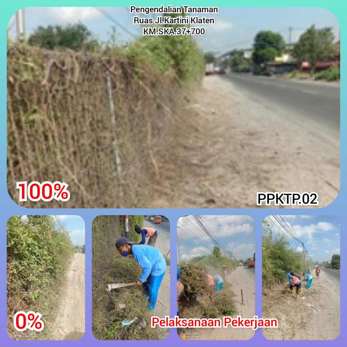 ppktp02's tweet photo. Kegiatan Hari Sabtu 14 Agustus 2021 , Pengendalian Tanaman pada Ruas Jalan Kartini Klaten KM.SKA. 37+700 #jalancantik #JatengGayeng @ganjarpranowo @dpubmckjateng @skpdtpjateng @puprjalanjtgdiy https://t.co/9jYCfk7mOQ