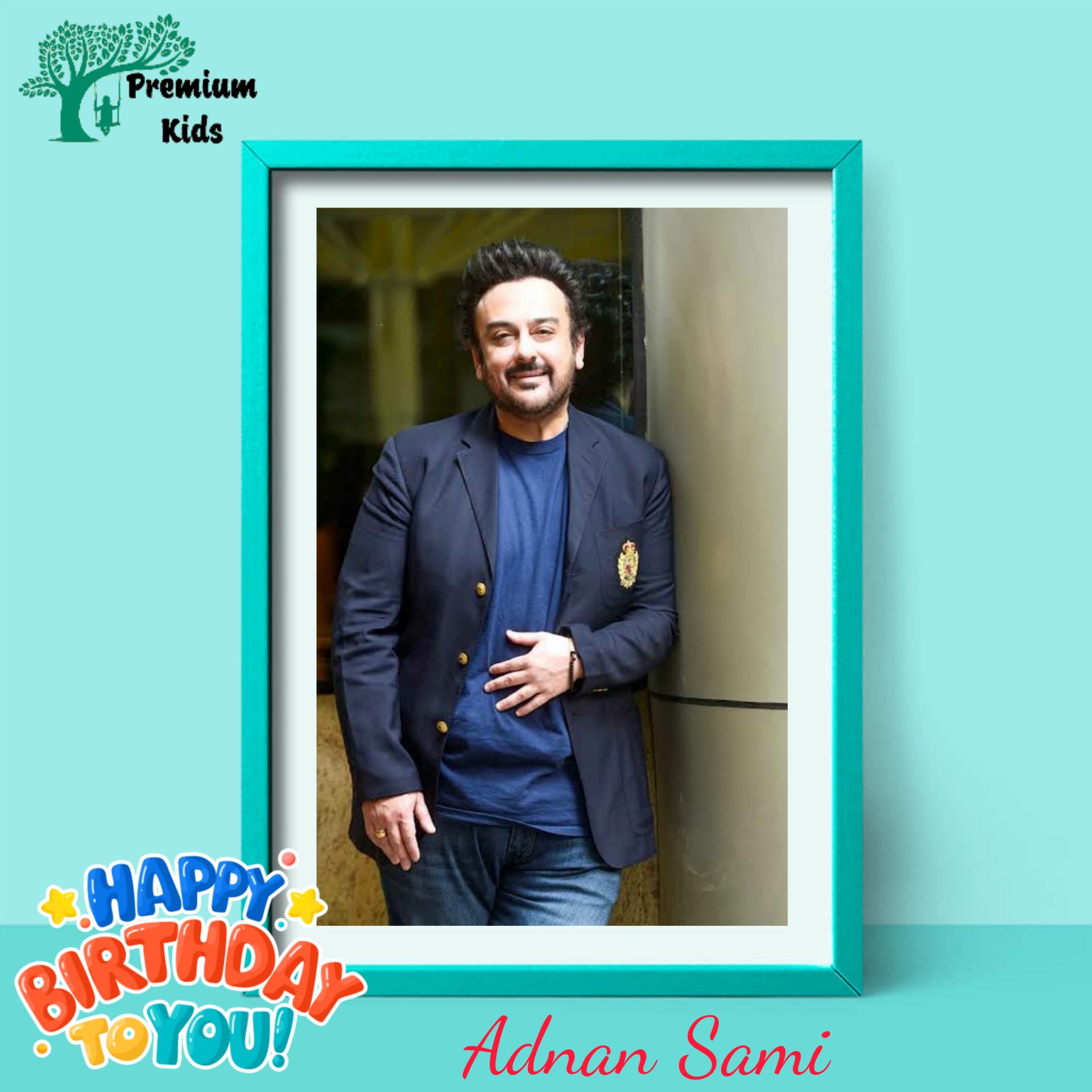 Happy Birthday to you Adnan Sami    