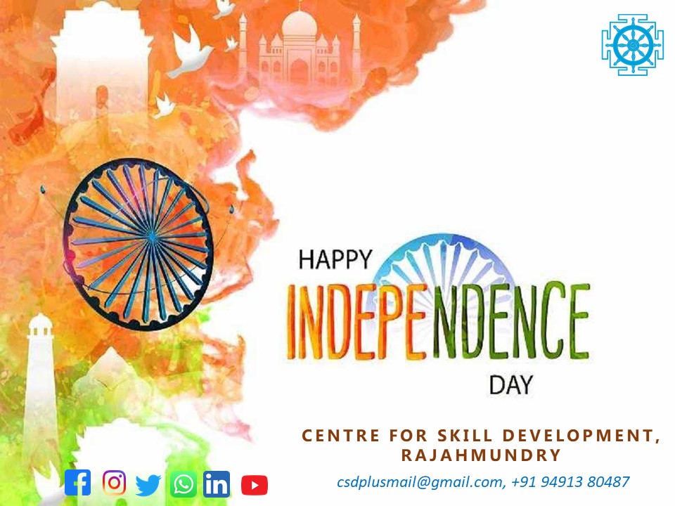 "This #Independence Day let's take a #pledge to #protect the #peace and #unity of our great nation. #Happy #Independence Day!" #Freedom #Sacrifice
#CSD #CentreforSkillDevelopment #Rajamahendravaram #Rajahmundry