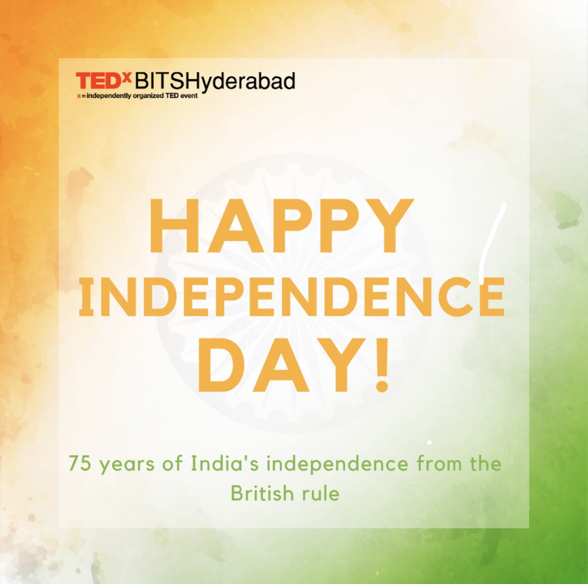 TEDxBITSHyd's tweet photo. Happy Independence Day๐ฎ๐ณ
to everyone! Today we celebrate and honor the resilience, determination, and courage of the freedom fighters that helped us attain independence 74 years ago.
#IndependenceDayIndia #happyindependenceday #Independence #freedom #IndiaAt75 #tedindia https://t.co/0yEDG5nUxm
