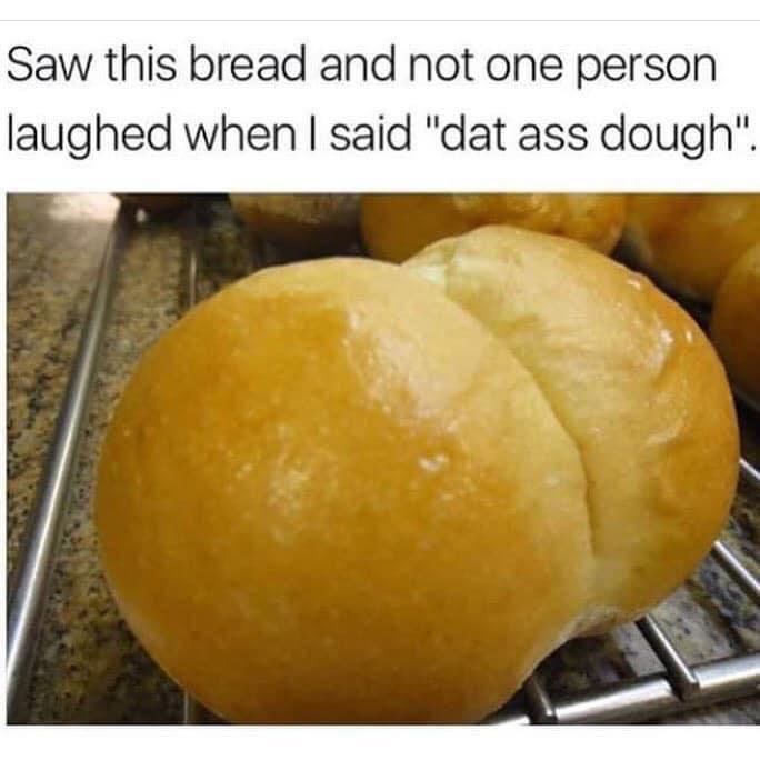 Krujay's tweet photo. #DatAssDough 🍞 https://t.co/mjpAfTboNT