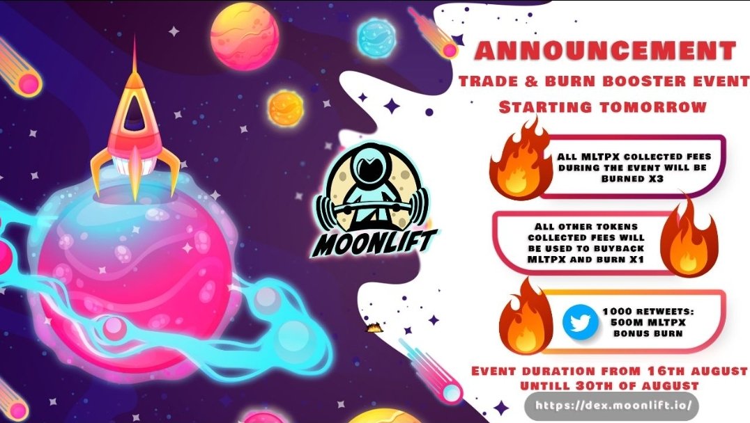 📢 #MLTPX 🔥 EVENT 📢

🗓 16th August untill 30th August

🔥 ALL $MLTPX collected fees will be 3X burned

💸 ALL fees collected in #BNB #BUSD and #CAKE, will be used to buyback MLTPX from the market and 🔥

🔄 1000 retweets: 500M MLTPX bonus burn

Venue:
Dex.moonlift.io