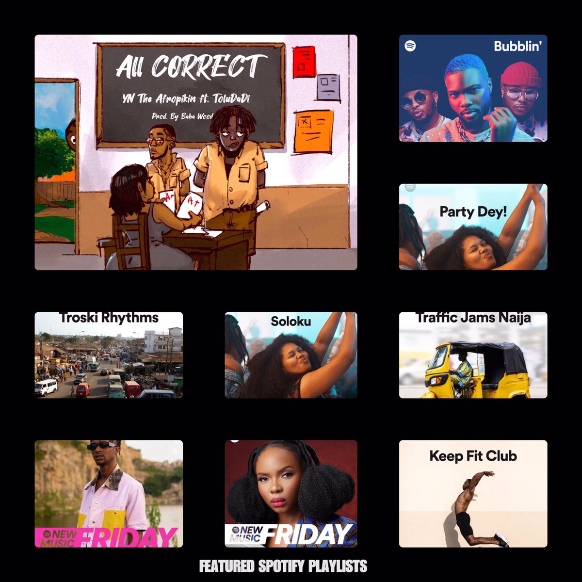 ALL CORRECT feat. <a href="/ToluDaDi/">ToluDaDi</a> was featured on 8 editorial Spotify Playlists ✅✅

BIG THANKS TO <a href="/Spotify/">Spotify</a> <a href="/SpotifyNga/">Spotify Nigeria</a> <a href="/SpotifyGhana/">Spotify Gh</a> 

Keep streaming here : All Correct open.spotify.com/album/7t5W08ZQ…