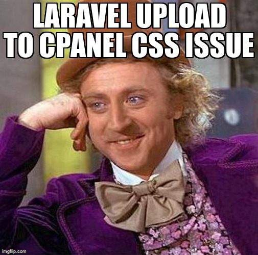 overflow_meme's tweet image. Laravel upload to cpanel css issue stackoverflow.com/questions/4639… #php #laravel53 #laravel #css