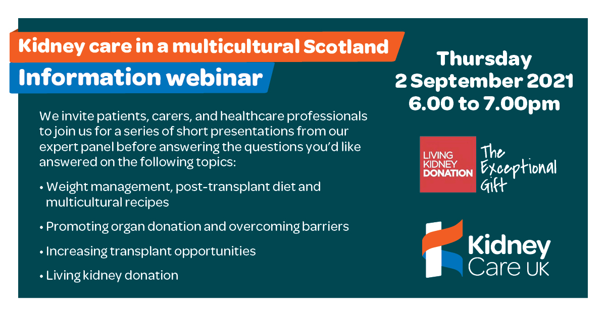 There are more than 300 people in need of a kidney transplant in Scotland. Donating as a living donor can transform lives, so join Kidney Care UK and @LivingDonorScot for our next free webinar about kidney care in a multicultural Scotland. Register here: kidneycareuk.org/scotland-webin…