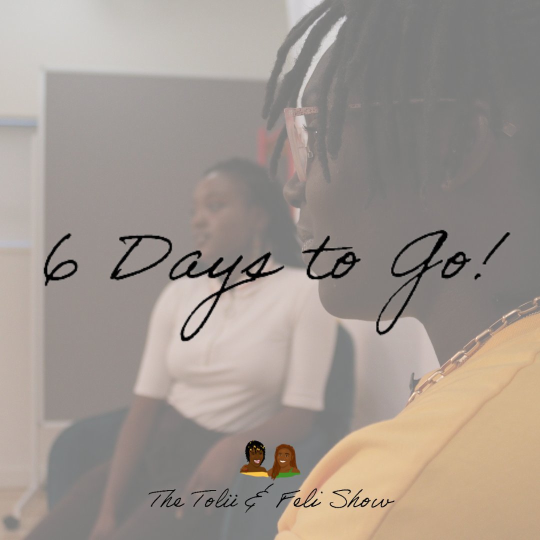 ToluAndFeliShow's tweet photo. 6 Days to go until Season 2 of The Tolu and Feli Show! #GetVulnerable https://t.co/j99MIKnSI0
