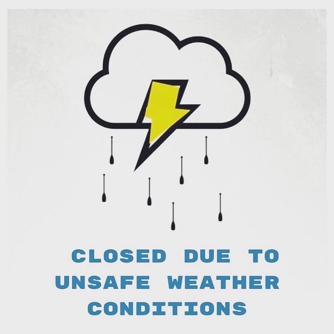 We will be closed for the rest of the day due to weather (8/15)! Hope to see you on the water another day 🌊