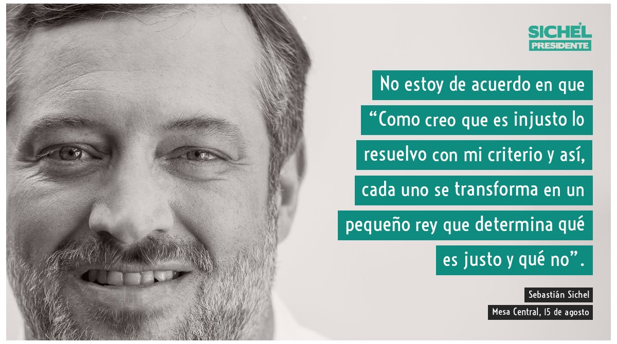 SichelPdte's tweet photo. .@sebastiansichel En #MesaCentral: No estoy de acuerdo en que “Como creo que es injusto lo resuelvo con mi criterio y así, cada uno se transforma en un pequeño rey que determina qué es justo y qué no”. #SePuede https://t.co/fXJDlPvFrT
