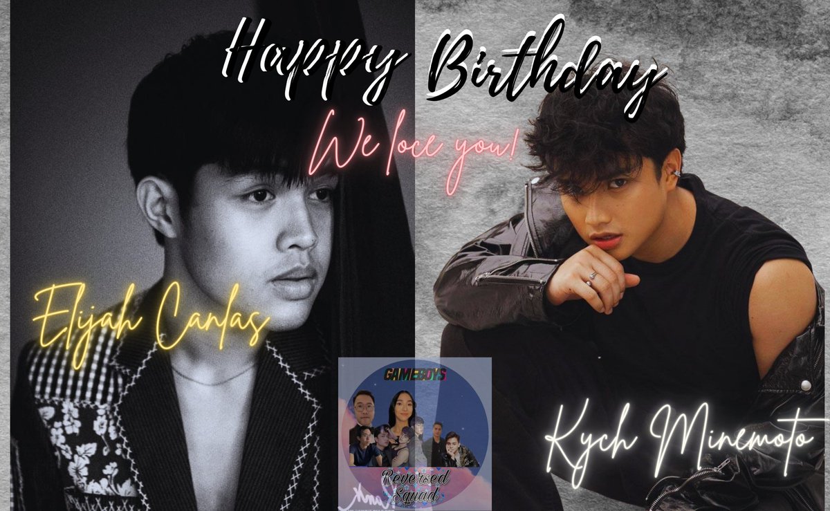 esha_elikoy's tweet photo. Happy birthday 
@elijahcanlas_ and @KychMinemoto_
  from you Reversed Squad! We love you two and we will support you all the way!
@_salnachajile @_otomeniMhcyK 
 @32zenemiJyggiM @onileVelyK
 @ycreptonicrep @zednanpillihp
@_osannairda
 
#ElijahTurns21 #HappyKychDay https://t.co/X55M9Wwd1G