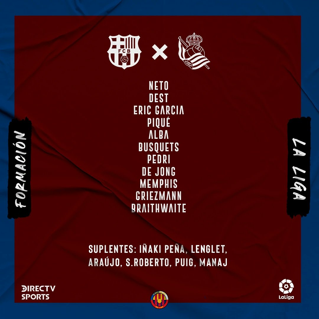 fc_barcelonacl's tweet photo. FORMACIÓN ANTE LA R.SOCIEDAD ¡FORÇA BARÇA! 🔵 https://t.co/sgJFWKoNo8